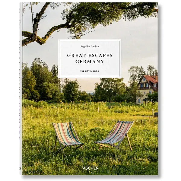 Great Escapes Germany. The Hotel Book