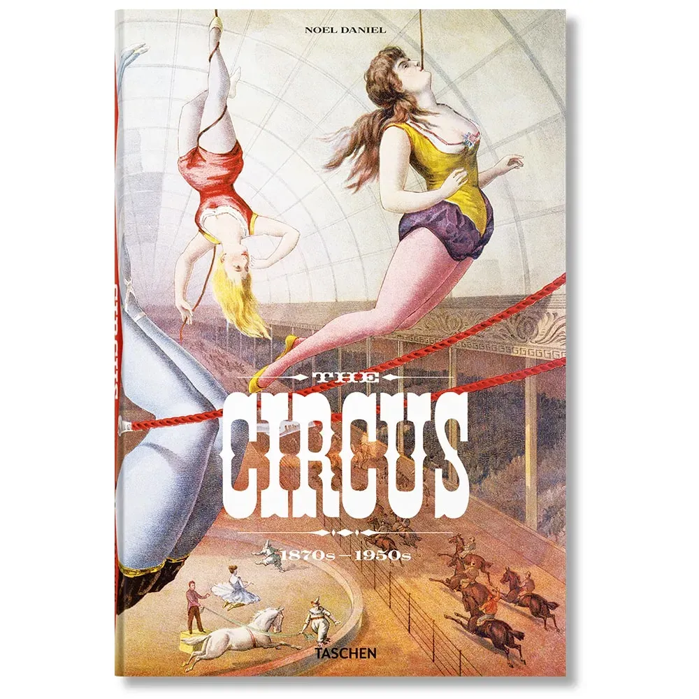 The Circus. 1870s–1950s фото 1