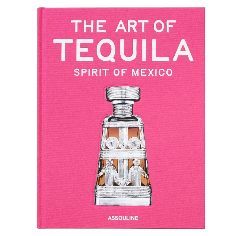 Книга The Art of Tequila: Spirit of Mexico фото 1